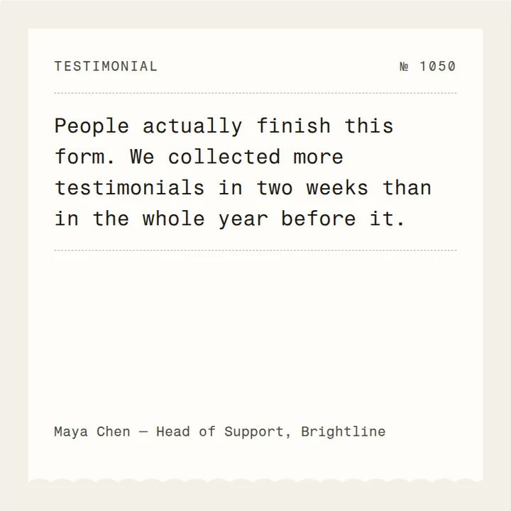 Sample testimonial post in the Receipt layout, Paper palette: the whole quote set in typewriter type on a printed receipt with a serrated edge, stamped Testimonial number 1050